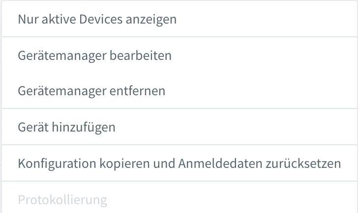 Kontextmenü eines Gerätemanagers mit dem Eintrag Konfiguration kopieren und Anmeldedaten zurücksetzen