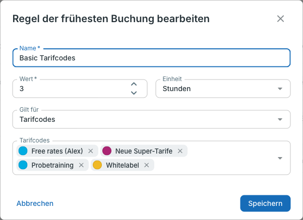 Dialog Regel der frühesten Buchung bearbeiten mit Name, Wert, Einheit und dem Feld Gilt für