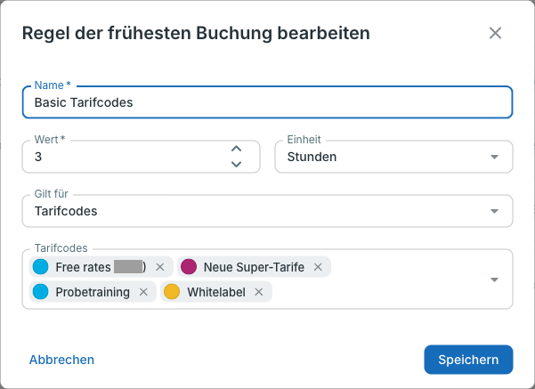 Dialog Regel der frühesten Buchung bearbeiten mit Name, Wert, Einheit und dem Feld Gilt für