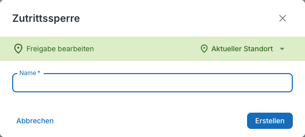 Dialog Zutrittssperre mit dem Feld Name und der Studioauswahl.